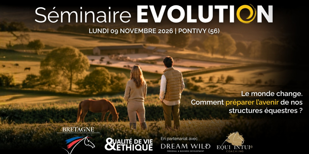 SEMINAIRE EVOLUTION Le monde change. Comment préparer l'avenir de nos structures équestres ?