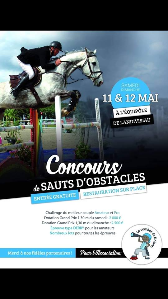 Concours de Saut d’Obstacles de l’Association « Le Combat de Nolann » 11 et 12 mai à Landivisiau